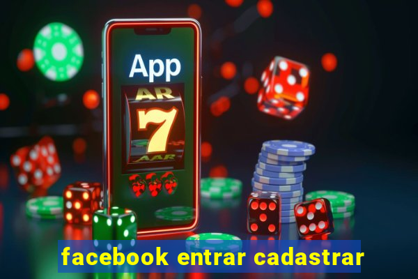 facebook entrar cadastrar